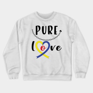 Pure Love , down syndrome valentine Crewneck Sweatshirt